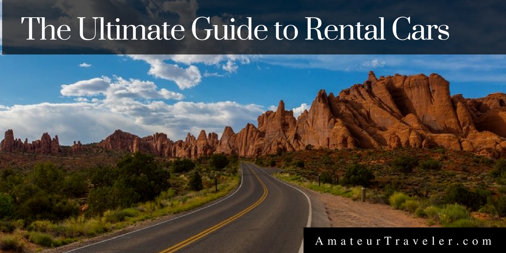 The Ultimate Guide to Rental Cars – Amateur Traveler